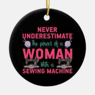 Quilter The Power Of A Woman With A Sewing Machine Ceramic Tree Decoration