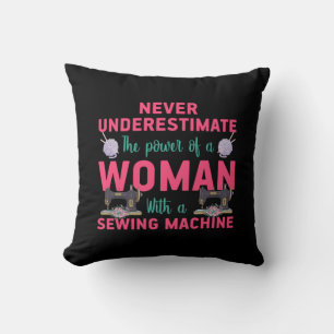 Quilter The Power Of A Woman With A Sewing Machine Cushion