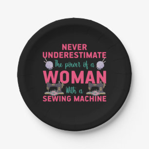 Quilter The Power Of A Woman With A Sewing Machine Paper Plate