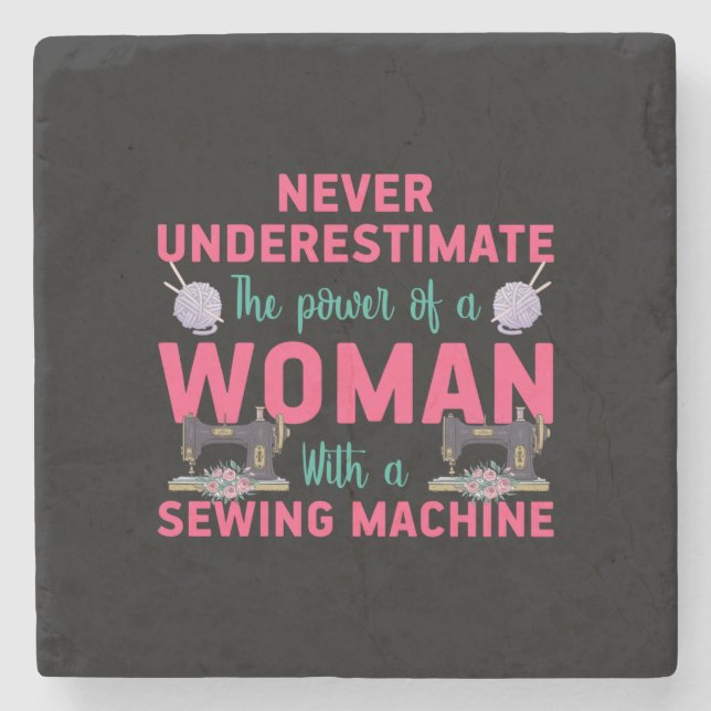 Quilter The Power Of A Woman With A Sewing Machine Stone Coaster (Front)