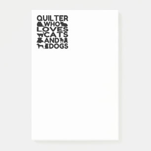 Quilter Who Loves Cats and Dogs Post-it Notes