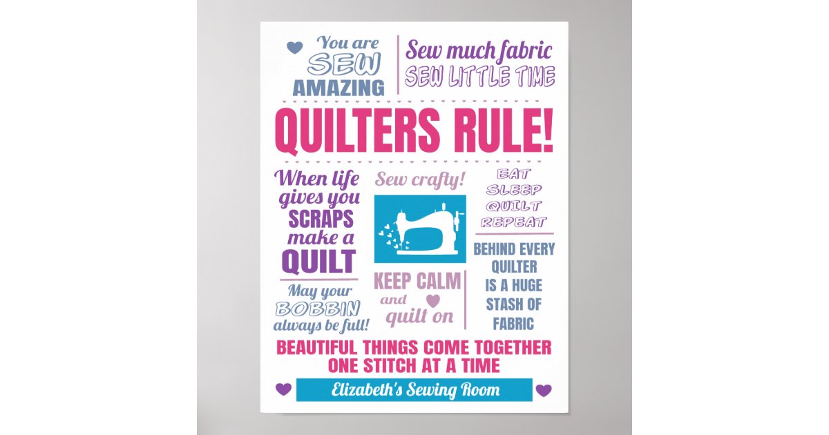 Quilters Rule Quilting Poster Zazzle