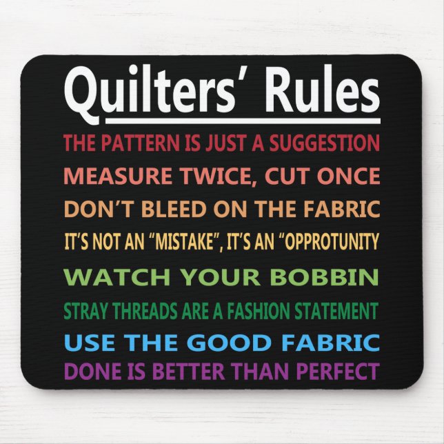 Quilters' Rules Mouse Mat (Front)