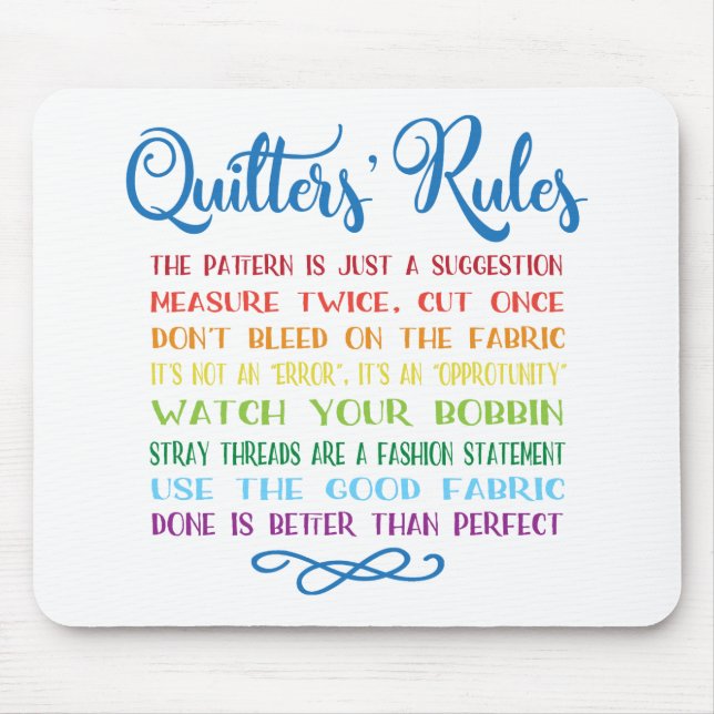 Quilter's Rules Mouse Mat (Front)