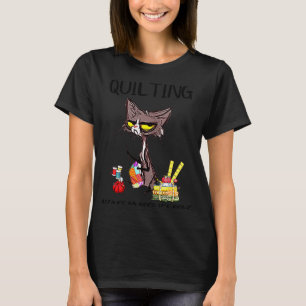 Quilting Because Murder Is Wrong Crochet Because M T-Shirt