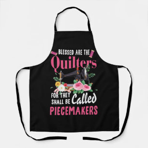 Quilting Blessed Are The Quilters Piecemakers Hand Apron