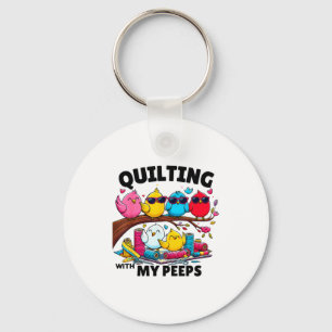 Quilting Hanging With My Funny Women Toddler Kids  Key Ring