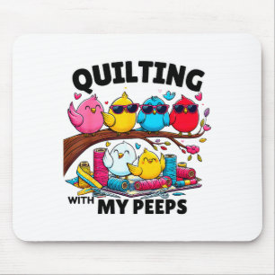 Quilting Hanging With My Funny Women Toddler Kids Mouse Mat