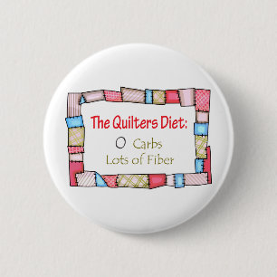 QUILTING HUMOR 6 CM ROUND BADGE