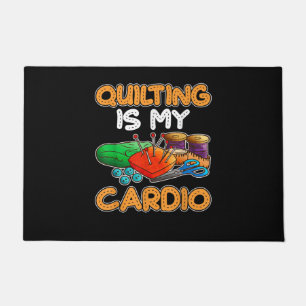 Quilting Is My Cardio   Funny Gift Quilting Lovers Doormat