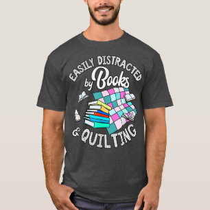 Quilting , Knitting Lover Gift, Sewing Tee, Book L T-Shirt