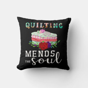 Quilting Mends Soul Quilter Gift Quilting Lovers Cushion