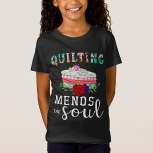 Quilting Mends Soul Quilter Gift Quilting Lovers T-Shirt