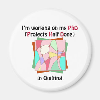 Quilting PhD Magnet