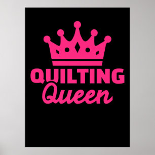 Quilting Queen Pemium Funny Quilting Lovers Poster
