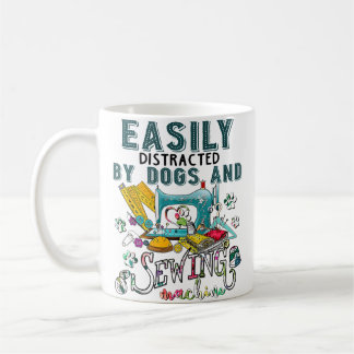 Quilting Quilter Sewer Sewing Dogs And Sewing Mach Coffee Mug