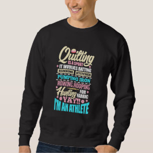 Quilting Sewing Funny Quilting Is A Sport Running Sweatshirt