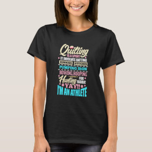Quilting Sewing Funny Quilting Is A Sport Running T-Shirt