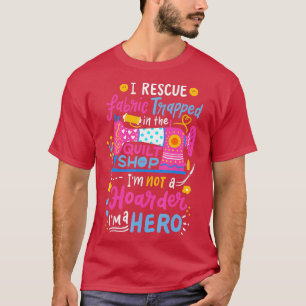 Quilting Sewing Quilt Shop  T-Shirt