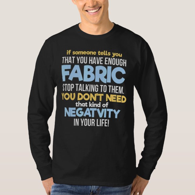 Quilting Sewing Quote For Sewer Quilter T-Shirt (Front)