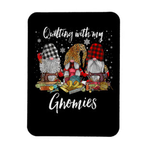 Quilting With My Gnomies Christmas Gnomes Holiday Magnet