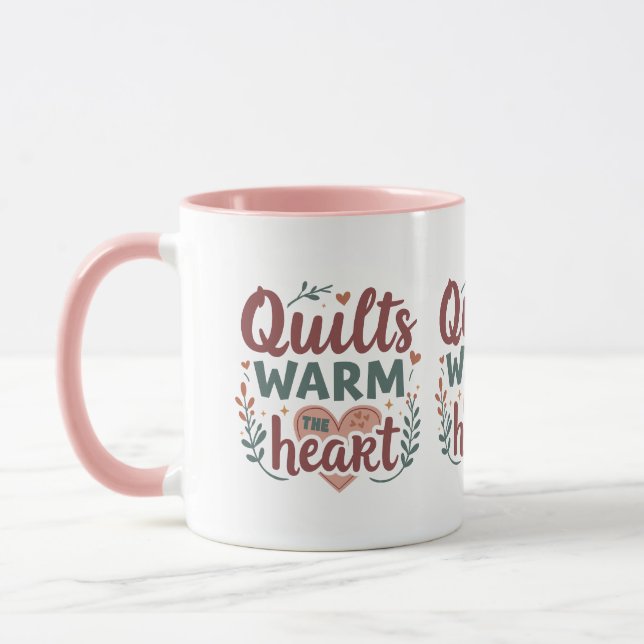 "Quilts Warm The Heart" Cosy Quilting Cottagecore Mug (Left)