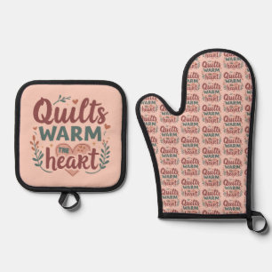 "Quilts Warm The Heart" Cozy Quilting Cottagecore Oven Mitt & Pot Holder Set