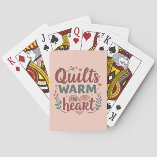 "Quilts Warm The Heart" Cozy Quilting Cottagecore Playing Cards