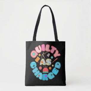Quilty As Charged Funny Quilting Lover Tote Bag