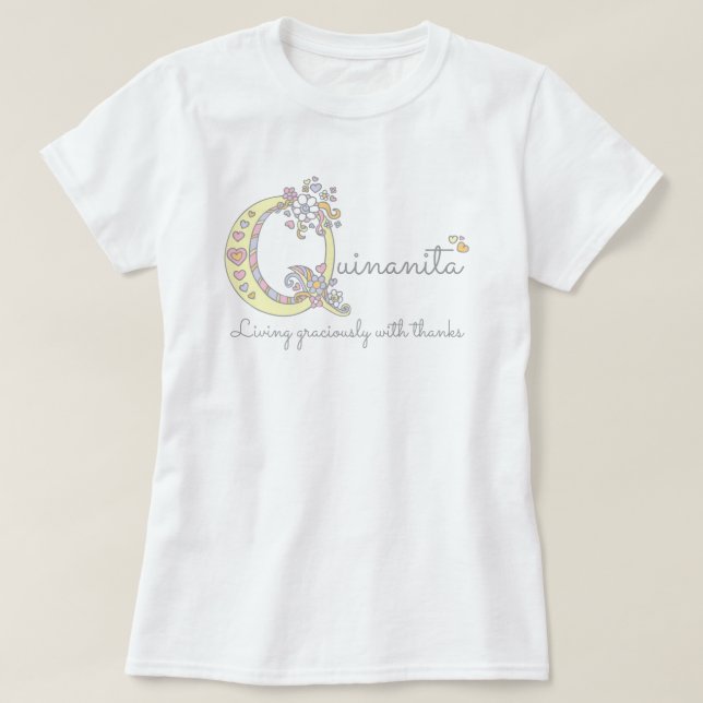 Quinanitia girls Q name meaning monogram tee (Design Front)