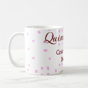 Quinceanera anos 15th birthday add name pink dots coffee mug