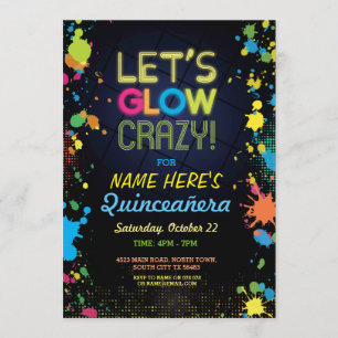 Quinceanera Let's Glow Crazy Birthday Neon Invite