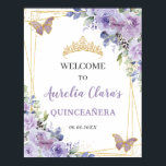 Quinceañera Purple Lilac Floral Gold Butterflies Poster<br><div class="desc">Personalise this lovely quinceañera welcome sign with own wording easily and quickly,  simply press the customise it button to further re-arrange and format the style and placement of the text.  Matching items available in store!  (c) The Happy Cat Studio</div>