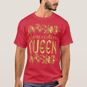 Quinceanera Queen Birthday 15th 15 Quince Fifteen T-Shirt