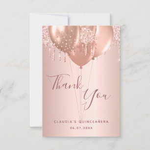 Quinceanera rose gold blush drips balloons thank you card