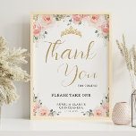 Quinceañera Sweet 16 Blush Pink Floral Thank You Poster<br><div class="desc">Personalise this lovely sign with own wording easily and quickly,  simply press the customise it button to further re-arrange and format the style and placement of the text.  Matching items available in store! (c) The Happy Cat Studio</div>