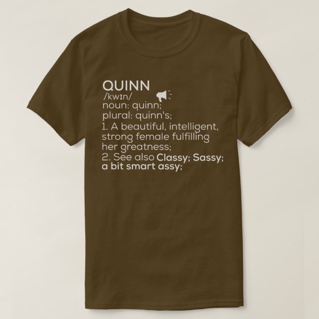 Quinn Name Quinn Definition Quinn Female Name Quin T-Shirt (Design Front)