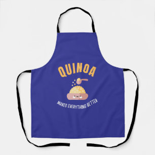 Quinoa makes everything better apron