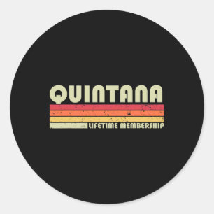 Quintana Surname Funny Retro Vintage 90s Birthday  Classic Round Sticker
