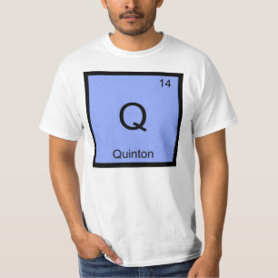 Quinton Name Chemistry Element Periodic Table T-Shirt