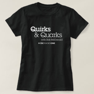 Quirks & Quarks Women's T-Shirt