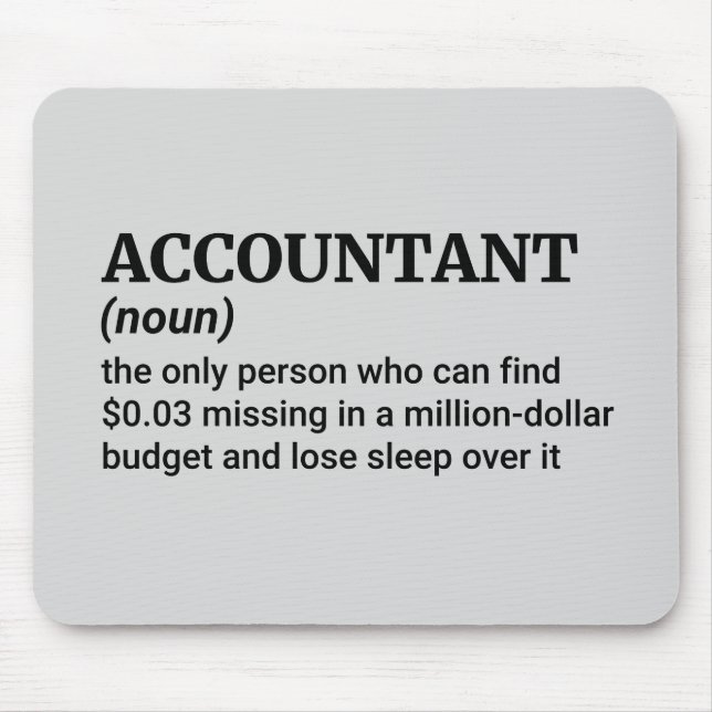 Quirky Accountant Humour Mouse Mat (Front)