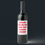 Quirky Aesthetic Red Typography Retro Christmas Wine Label<br><div class="desc">Quirky Aesthetic Red Typography Retro Christmas Holiday Wine Label</div>