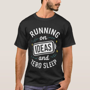 Quirky Battery - Running on Ideas Fun Relatable T-Shirt