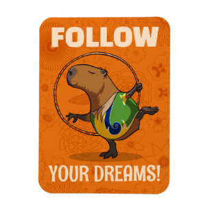 Quirky Capybara Follow Your Dreams! Motivational Magnet