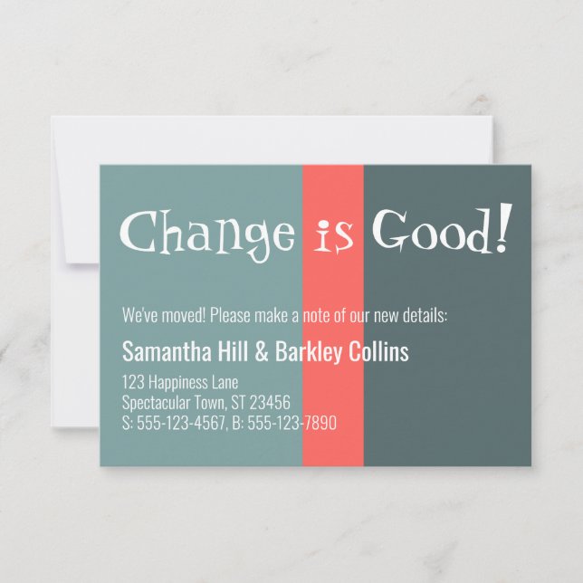 Quirky "Change is Good" Colourful New Address Card (Front)