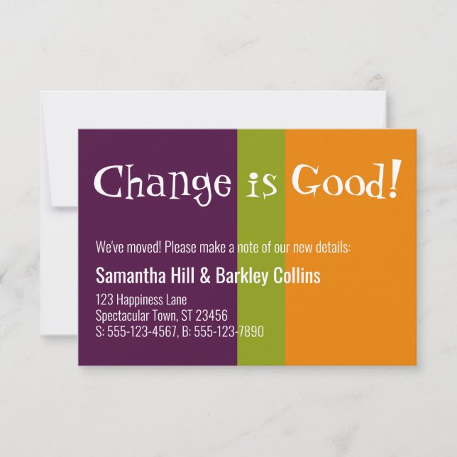 Quirky "Change is Good" Colourful New Address Card (Front)