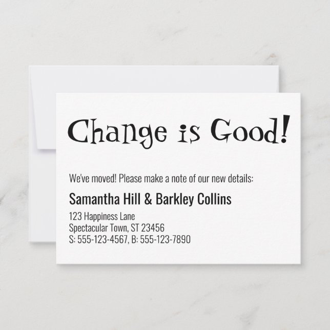 Quirky Change is Good White New Address Card (Front)