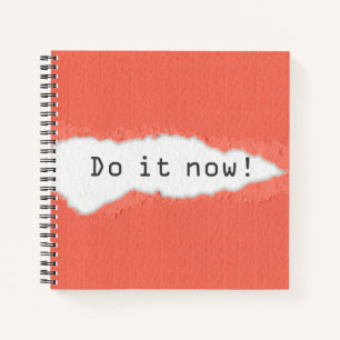 Quirky Do It Now Motivational Quote Notebook