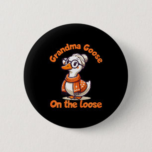 Quirky Goose Creations Funny Grandma Goose On The 6 Cm Round Badge